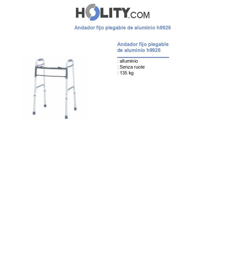 Andador fijo plegable de aluminio h9926