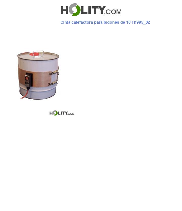 Cinta calefactora para bidones de 10 l h995_02