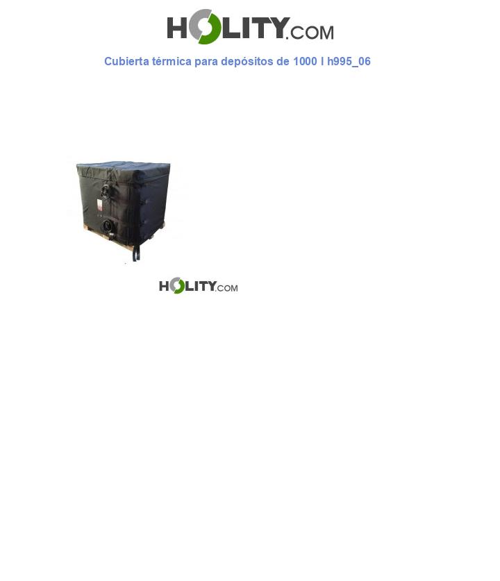 Cubierta térmica para depósitos de 1000 l h995_06