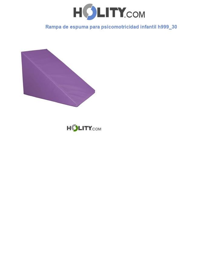 Rampa de espuma para psicomotricidad infantil h999_30